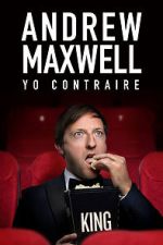 Watch Andrew Maxwell: Yo Contraire (TV Special 2019) 9Movies