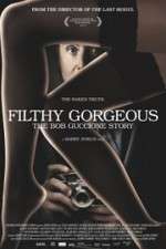 Watch Filthy Gorgeous: The Bob Guccione Story 9Movies