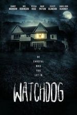 Watch Watchdog 9Movies