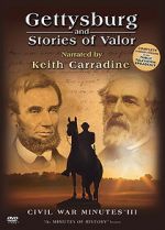 Watch Gettysburg and Stories of Valor: Civil War Minutes III 9Movies