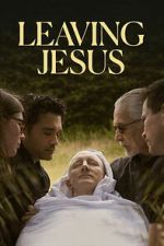 Watch Leaving Jesus 9Movies