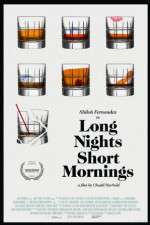 Watch Long Nights Short Mornings 9Movies