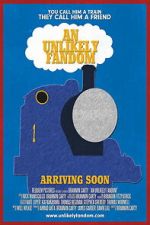 Watch An Unlikely Fandom: The Impact of Thomas the Tank Engine 9Movies