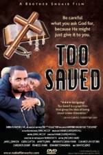 Watch Too Saved 9Movies