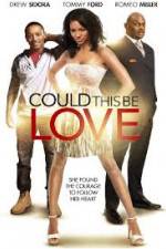 Watch Could This Be Love 9Movies