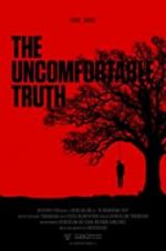Watch The Uncomfortable Truth 9Movies