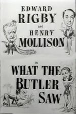 Watch What the Butler Saw 9Movies