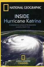 Watch National Geographic  Inside Hurricane Katrina 9Movies