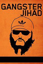 Watch Gangster Jihad 9Movies