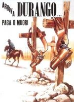 Watch Durango Is Coming, Pay or Die 9Movies