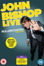 Watch John Bishop Live The Rollercoaster Tour 9Movies