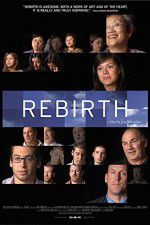 Watch Rebirth (USA 9Movies