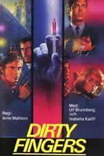 Watch Dirty Fingers 9Movies