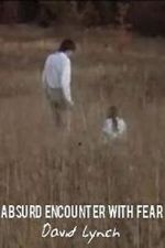 Watch Absurd Encounter with Fear 9Movies
