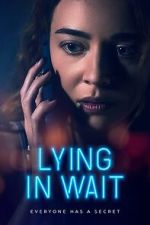 Watch Lying in Wait 9Movies