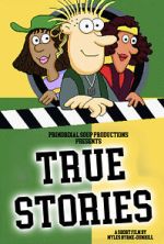 Watch True Stories (Short 2023) 9Movies