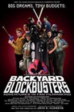 Watch Backyard Blockbusters 9Movies