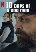 Watch 10 Days of a Bad Man 9Movies
