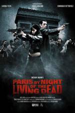 Watch Paris by Night of the Living Dead 9Movies