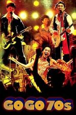 Watch Go Go 70\'s 9Movies