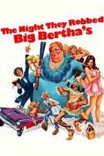 Watch The Night They Robbed Big Bertha\'s 9Movies