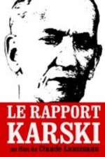 Watch Le rapport Karski 9Movies