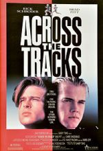 Watch Across the Tracks 9Movies