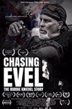Watch Chasing Evel: The Robbie Knievel Story 9Movies