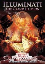 Watch Illuminati: The Grand Illusion 9Movies