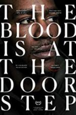 Watch The Blood Is at the Doorstep 9Movies