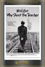 Watch Why Shoot the Teacher? 9Movies