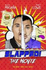Watch Slapped! The Movie 9Movies