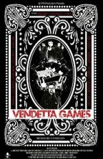 Watch Vendetta Games 9Movies