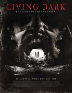 Watch Living Dark: The Story of Ted the Caver 9Movies