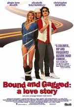 Watch Bound and Gagged: A Love Story 9Movies