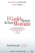 Watch I Could Never Be Your Woman 9Movies