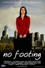 Watch No Footing 9Movies