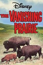 Watch The Vanishing Prairie 9Movies