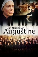 Watch La passion d\'Augustine 9Movies