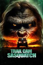Watch Trail Cam Sasquatch 9Movies