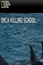 Watch National Geographic Wild Orca Killing School 9Movies