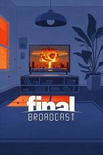 Watch Final Broadcast 9Movies