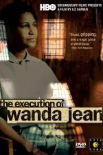 Watch The Execution of Wanda Jean 9Movies