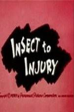 Watch Insect to Injury 9Movies