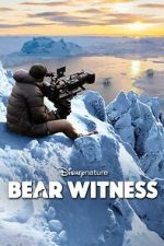 Watch Bear Witness 9Movies
