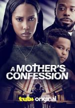 Watch A Mother\'s Confession 9Movies