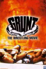 Watch Grunt The Wrestling Movie 9Movies