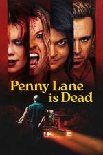Watch Penny Lane Is Dead 9Movies