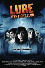 Watch Lure Teen Fight Club 9Movies