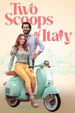 Watch Two Scoops of Italy 9Movies